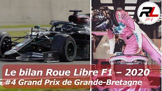 Hamilton victorieux sur 3 roues   Grand Prix de GrandeBretagne 2020  Le bilan Roue Libre F1 4 [upl. by Battista]