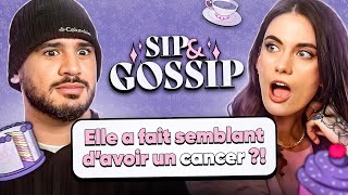 Elle a fait semblant davoir un cancer   SIP amp GOSSIP 3 ft Amine [upl. by Aicats80]