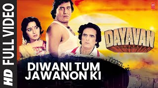 Diwani Tum Jawanon Ki  Full Video Song  Dayavan  LaxmikantPyarelal  Vinod Khanna Madhuri Dixit [upl. by Nnaeoj215]