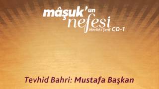 Tevhid Bahri Mustafa Başkan [upl. by Lorre993]