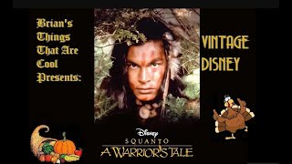 VINTAGE DISNEY Squanto A Warriors Tale [upl. by Iolande]