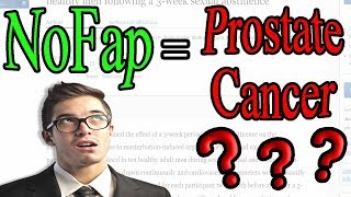 Does NoFap Cause Prostate Cancer w Scientific Evidence [upl. by Thom445]