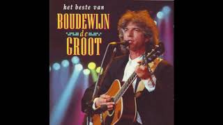 Boudewijn De Groot ‎– Het Beste Van Boudewijn De Groot  Welterusten Mijnheer De President [upl. by Ala513]