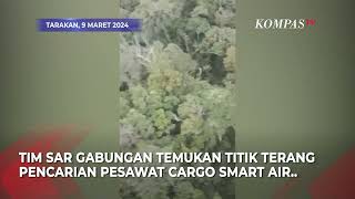 Momen Puing dan Asap Diduga Tempat Jatuhnya Pesawat Smart Air di Kaltara DItemukan [upl. by Xuagram]