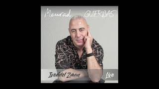 Mourad Guerbas  Iveddel Zman Version LIVE [upl. by Rufe]