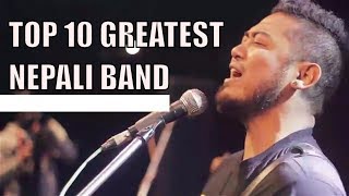 Top 10 Greatest Nepali Bands  All Time [upl. by Merce]