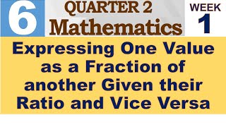 Math Ep 06 Express One Value as a Fraction of Another Given Their Ratio and Vice Versa [upl. by Ingaborg]