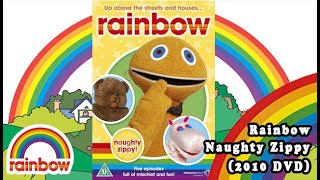 Rainbow  Naughty Zippy 2010 DVD [upl. by Ramyar]