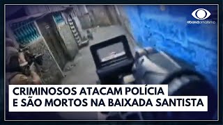 Bandidos atacam PM e são mortos no litoral de São Paulo  Jornal da Band [upl. by Holmun561]