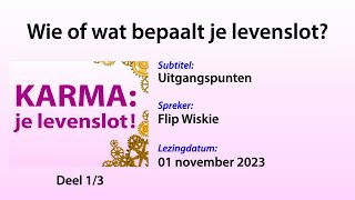 Wie of wat bepaalt je levenslot 13 Uitgangspunten [upl. by Varian]