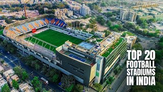 Top 20 Football Stadiums in India 🇮🇳 [upl. by Kaule]