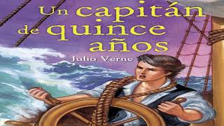 Resumen del libro Un capitán de quince años Julio Verne [upl. by Terr590]