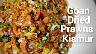 Goan Dried Prawns Kismur  Easy Dried Fish Recipe [upl. by Rhonda]