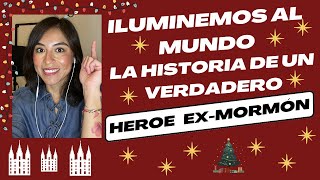 ⭐️La Historia de unVerdadero Heroe ExMormón⭐️Tom Phillips⭐️Iluminemos al Mundo⭐️🎄 [upl. by Matelda832]