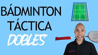 TÁCTICA BÁDMINTON DOBLES 🏸Estrategia bádminton doubles 🔦Posiciones ataque y defensa [upl. by Nrek]