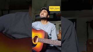 Ye jism hai to kya  Guitar Cover  Guitar [upl. by Vigor]