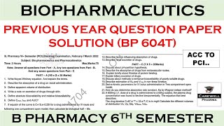 Solution  Biopharmaceutics and Pharmacokinetics 6th semester question paper  By Carewell Classes [upl. by Anaigroeg640]