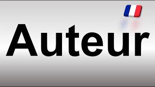 How to Pronounce Auteur Author in French [upl. by Hahnke]