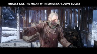 Finally Kill the Micah With Super Explosive Bullet in Rdr2  Red Dead Redemption 2 [upl. by Oeflein]