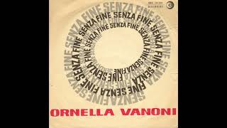 Ornella Vanoni  Senza Fine 1961 [upl. by Riffle]