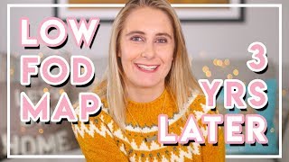 LOW FODMAP DIET 3 YEARS LATER  Did it cure my IBS [upl. by Kath598]