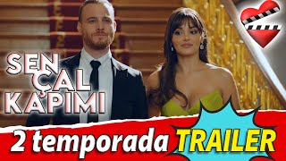 SEN ÇAL KAPIMI 2 temporada TRAILER  Detalles sobre el avance [upl. by Florie]