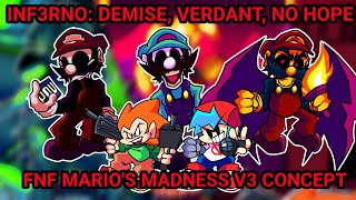 INF3RNO Demise Verdant No Hope ENCORE  FNF Marios Madness V3 [upl. by Rozamond292]