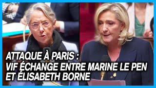 Attaque à Paris  vif échange entre Marine Le Pen et Élisabeth Borne  5122023 [upl. by Cela]