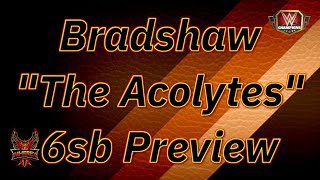 Bradshaw quotThe Acolytesquot 6sb Preview Featuring 5 Builds [upl. by Ecire841]