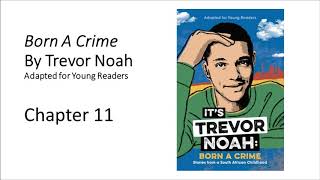 Born A Crime Adapted for Young Readers Chapter 11 [upl. by Zinn]