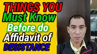 THINGS YOU SHOULD KNOW BEFORE DO AN AFFIDAVIT OF DESISTANCE [upl. by Chao256]