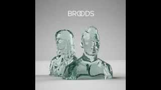 Broods  Never Gonna Change Broods EP [upl. by Hatty18]