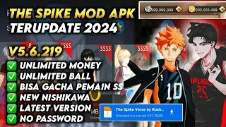 RELEASE The Spike Mod Apk V56219 Update  Unlimited ball amp Coin New Character SSS [upl. by Fitzhugh49]