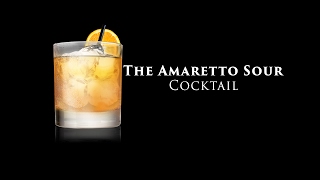 The Amaretto Sour Cocktail [upl. by Pellikka554]