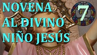 Novena al Divino Niño Jesús  Septimo día [upl. by Ailema]