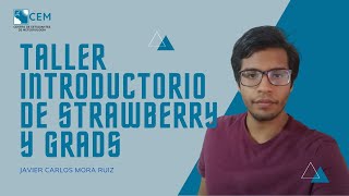 Taller Introductorio de Strawberry y GrADS [upl. by Nirual]