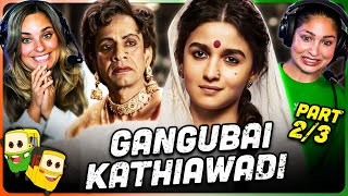 GANGUBAI KATHIAWADI Movie Reaction Part 23  Alia Bhatt  Vijay Raaz  Ajay Devgn [upl. by Leasi105]