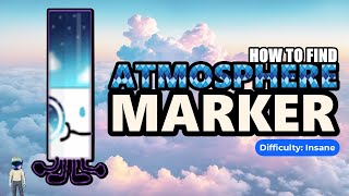 How To Get ATMOSPHERE MARKER  Find The Markers marker roblox Burningmarker [upl. by Dde]