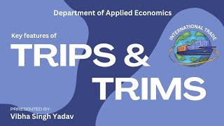 Trips and Trims Agreement  The Economic Talks  Lucknow University [upl. by Mylo]