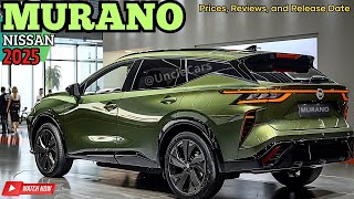 2025 Nissan Murano Prices Reviews and Release Date Revealed WATCH NOW [upl. by Olsewski196]