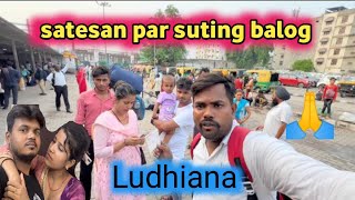 Most beautiful satiation Ludhiana vlogs funnyvlog suting [upl. by Adebayo589]