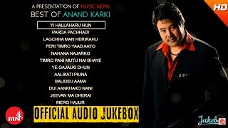 Best Of Anand Karki  Audio Jukebox  Ananda Karki Songs [upl. by Oremar]