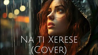 Aziza Qobilova  Na Ti Xerese Cover [upl. by Dekeles]