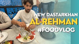 ALREHMAN Dastarkhan Vlog 2 😎🍗😋 [upl. by Shandeigh]