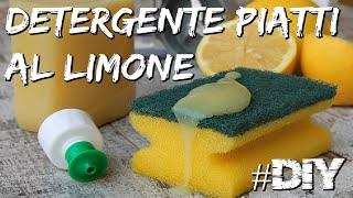 DIY  Detergente al Limone per piatti fai da te [upl. by Anastasio]