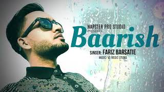 Fariz Barsatie  Baarish  Secret Feelings 2014 [upl. by Levitt]