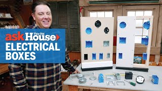 How to Choose an Electrical Box  Ask This Old House [upl. by Yorgen]