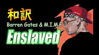 【NCS和訳】Barren Gates amp MIME  Enslavedかっこいい曲EDM・洋楽・人気曲 [upl. by Moshell]