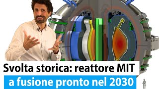 MIT nel 2030 la prima centrale a FUSIONE NUCLEARE operativa [upl. by Lexi602]