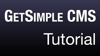 GetSimple CMS Tutorial 02 Allgemeines [upl. by Roseanne989]